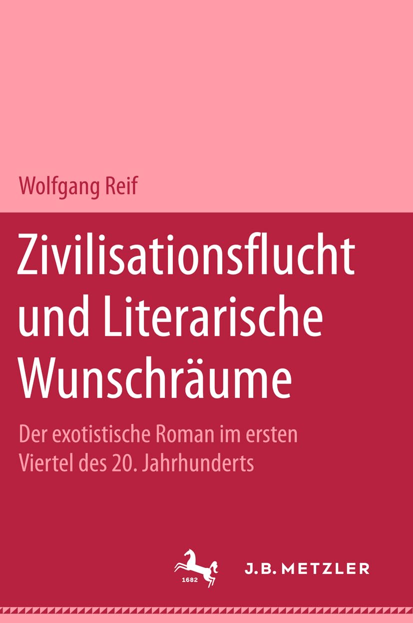 Zivilisationsflucht und Literarische Wunschräume Law