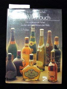 Das Weinbuch. Der umfassende Führer zu den großen Weinen der Welt. 5. Auflage. Books