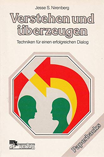 Verstehen und Überzeugen. (6812 767). Techniken für einen erfolgreichen Dialog. Books