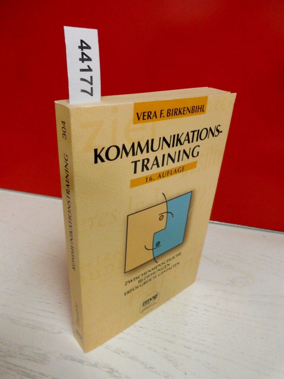 Kommunikationstraining. Zwischenmenschliche Beziehungen erfolgreich gestalten. Politics & Society