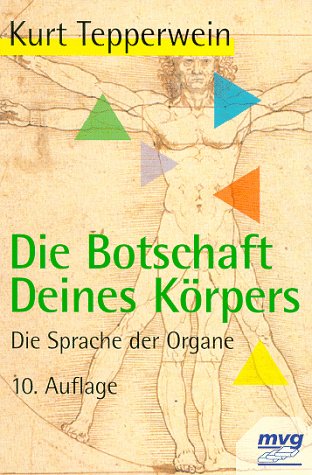 Product Image: Die Botschaft Deines Körpers. Die Sprache der Organe