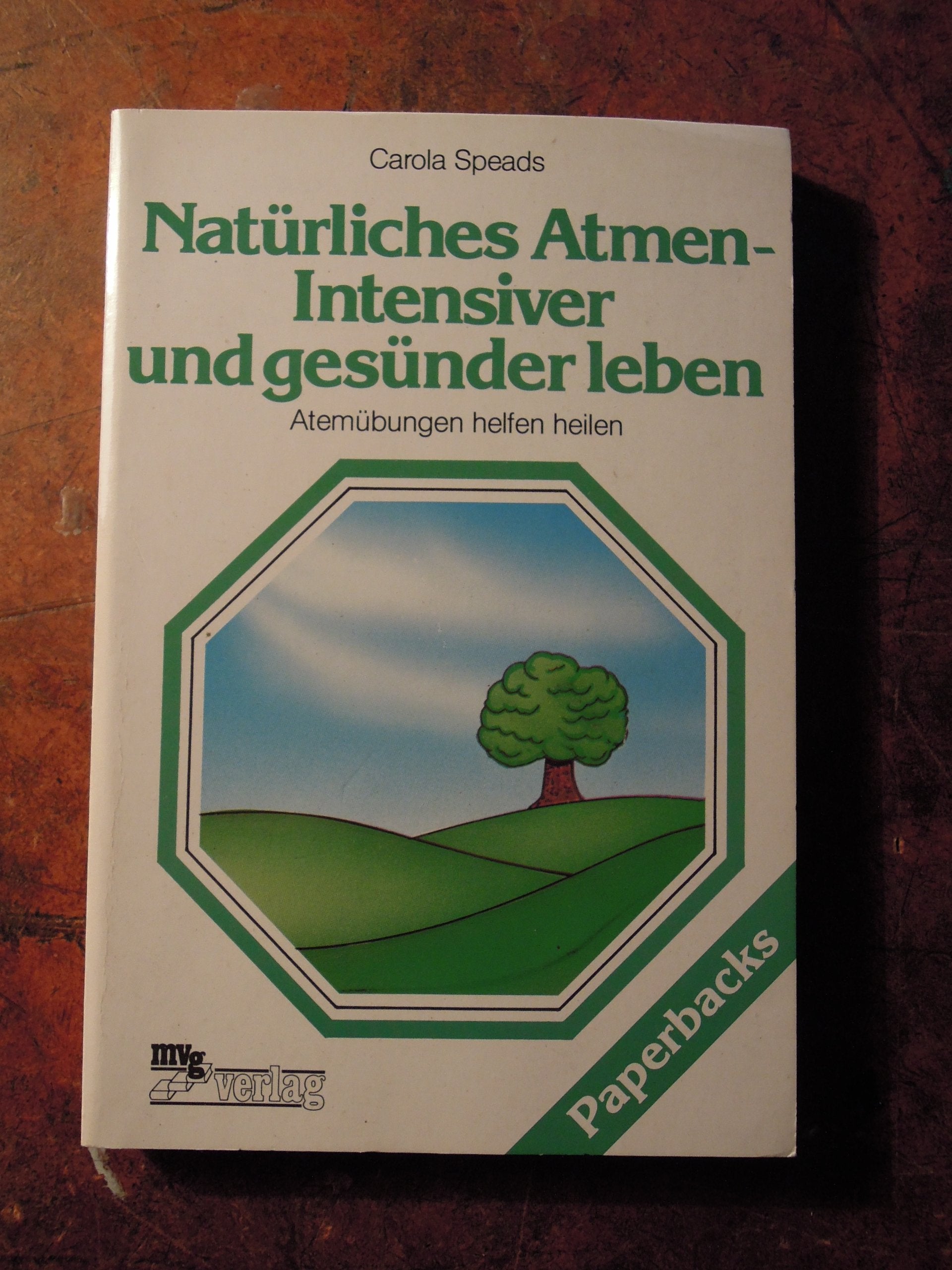 Natürliches Atmen - Intensiver und gesünder leben Books