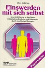 Einswerden mit sich selbst Lifestyle