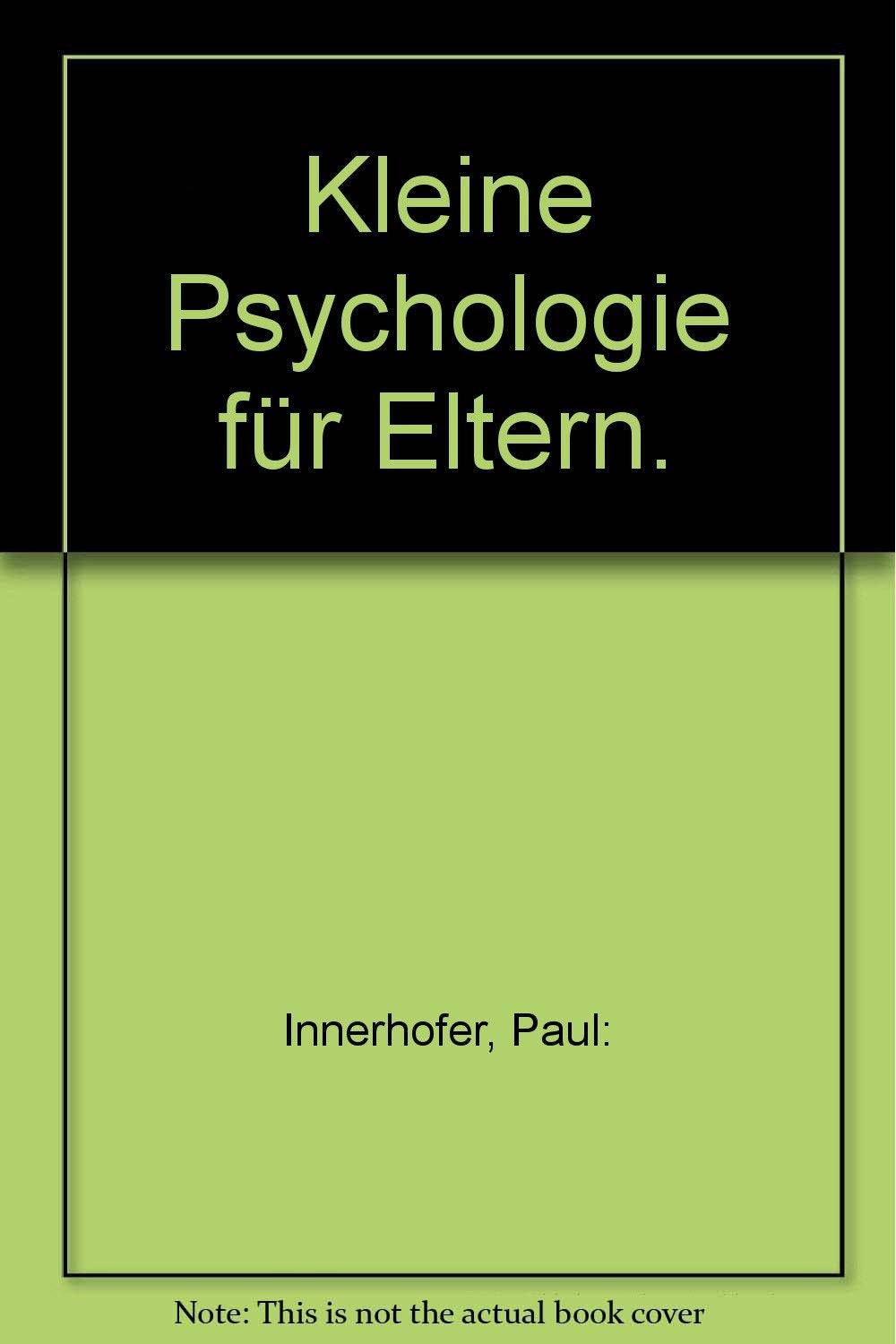 Kleine Psychologie für Eltern. Books