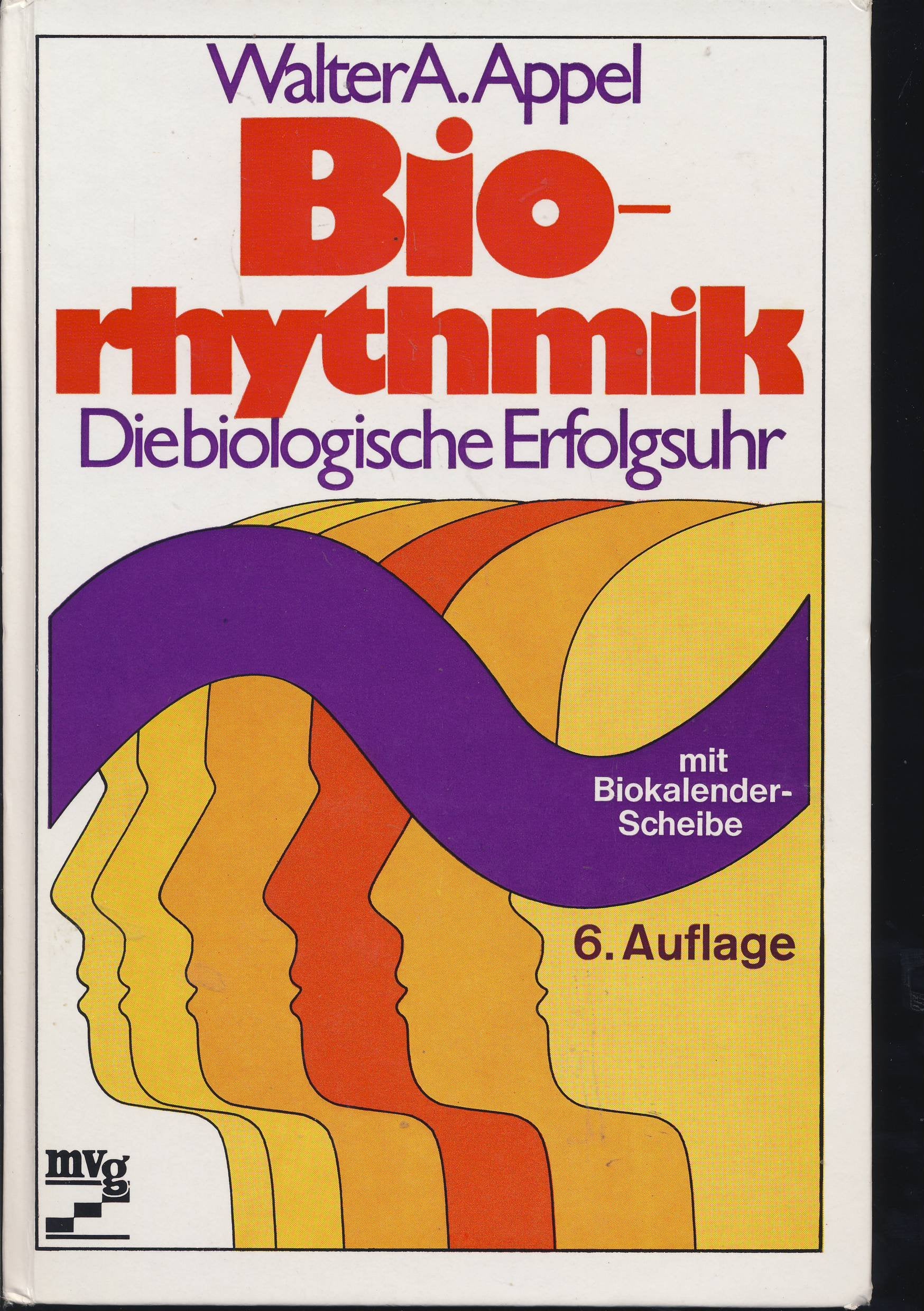 Biorhythmik. Die biologische Erfolgsuhr.Mit Biokalender-Scheibe Medicine