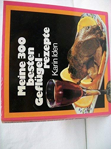 Meine dreihundert besten Geflügelgerichte Books