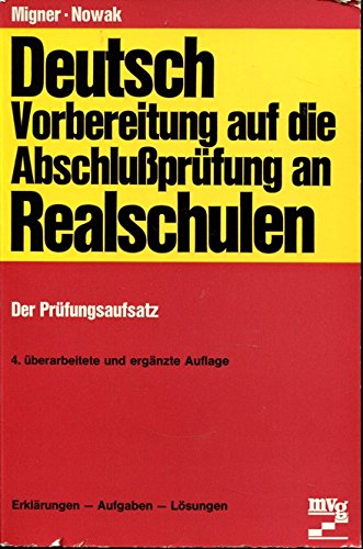 Deutschvorbereitung auf die Abschlussprüfung an Realschulen. Der Prüfungsaufsatz Books