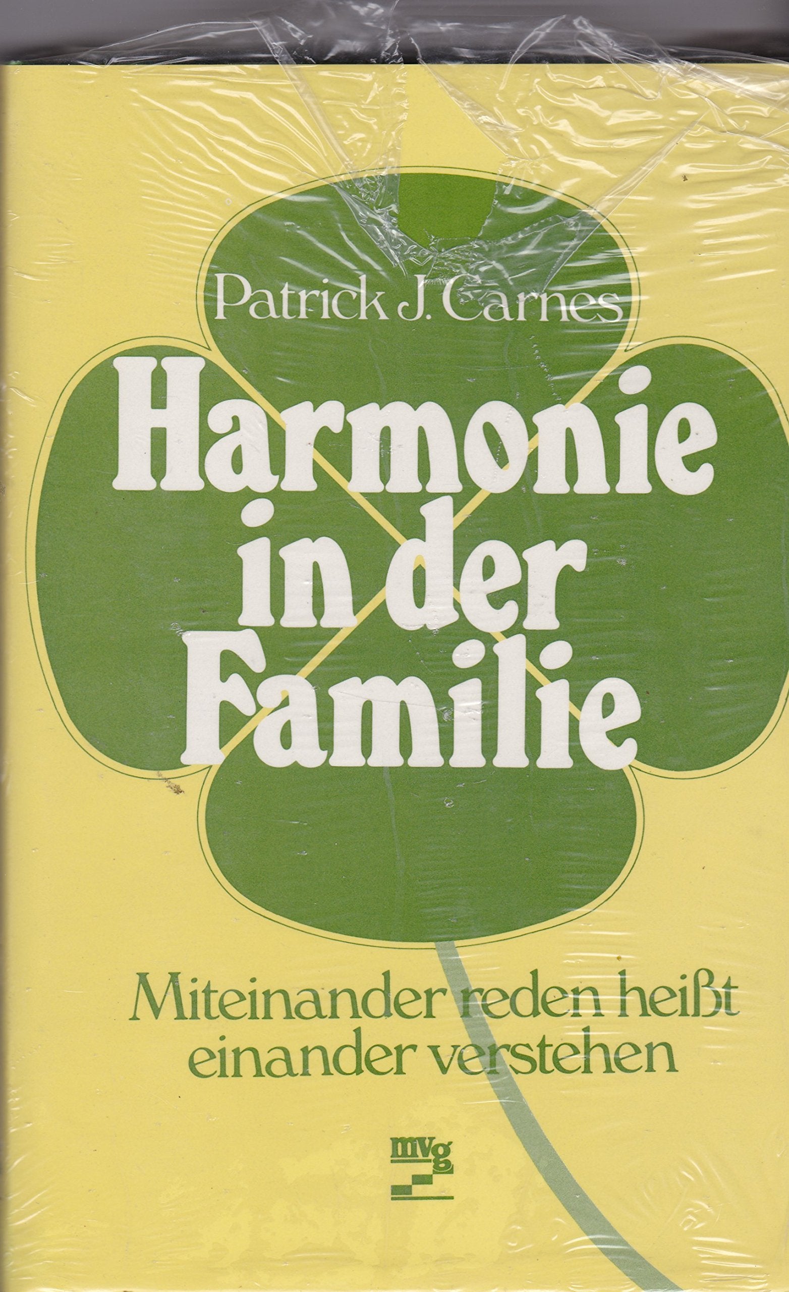 Harmonie in der Familie: Miteinander reden heißt einander verstehen Books