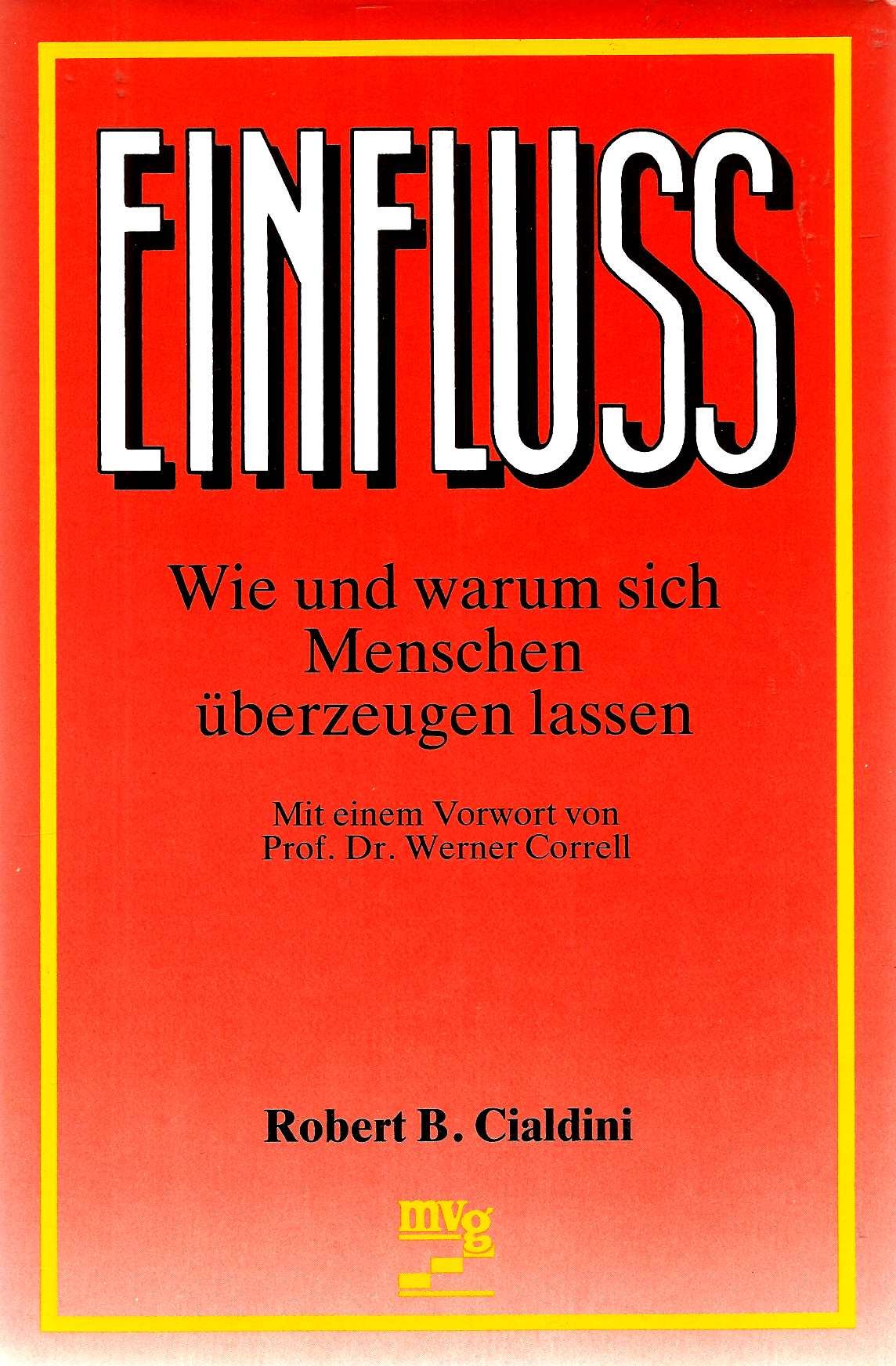 Einfluß. Wie und warum sich Menschen überzeugen lassen Social Sciences