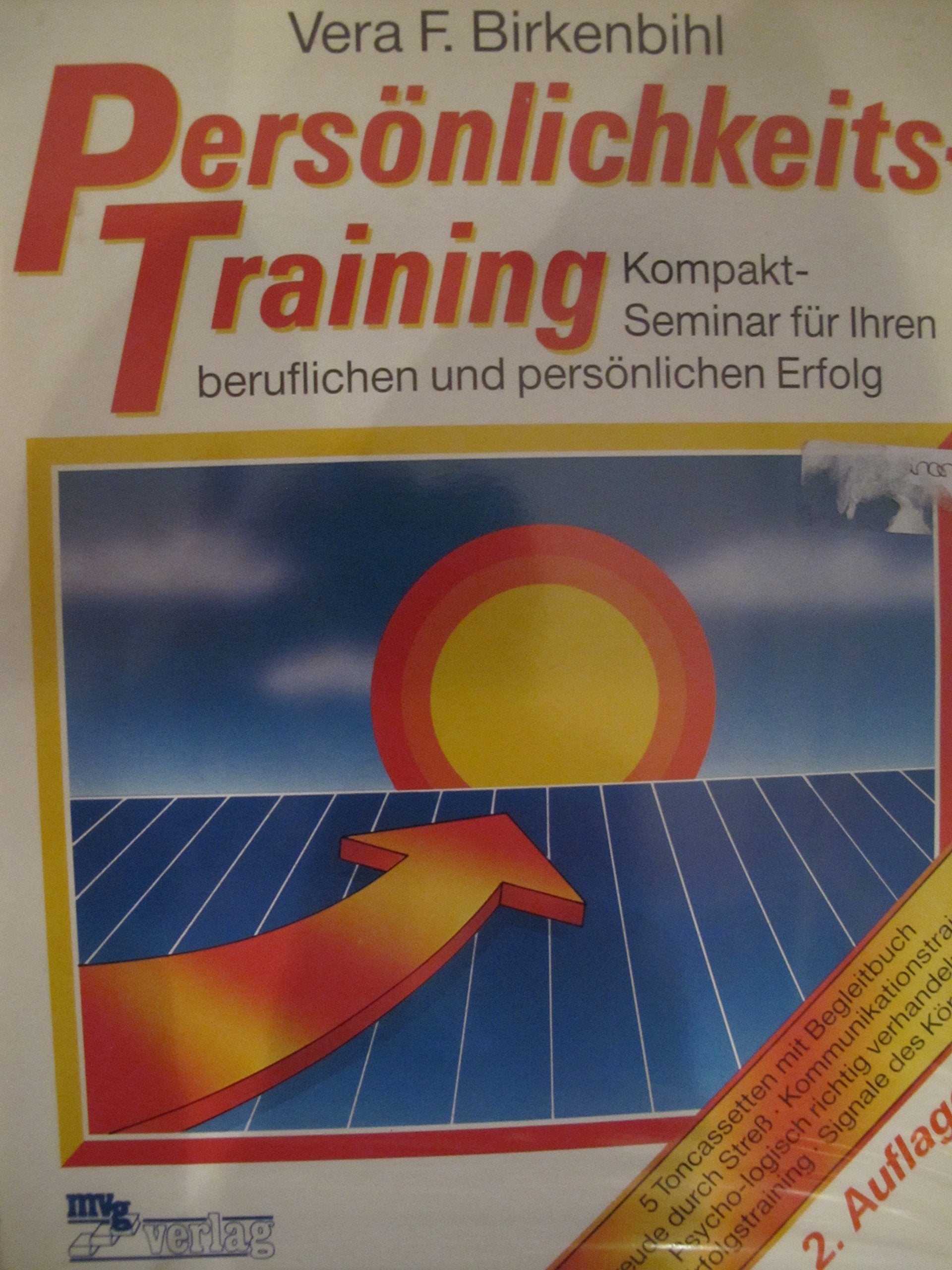 Persönlichkeitstraining. Kompaktseminar mit Toncassetten. Für Ihren beruflichen und persönlichen Erfolg Business, Finance & Career