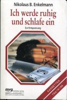 Ich werde ruhig und schlafe ein, 1 Cassette m. Begleith.: Zur Entspannung Lifestyle