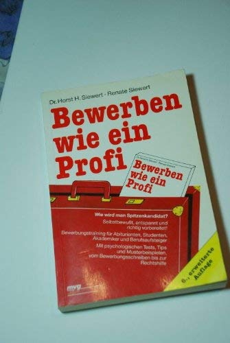 Bewerben wie ein Profi. Wie wird man Spitzenkandidat? Selbstbewusst, entspannt und richtig vorbereitet! Bewerbungstraining für Abiturienten, ... vom Bewerbungsschreiben bis zur Rechtshilfe Business, Finance & Career