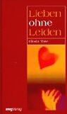 Product Image: Lieben ohne Leiden.