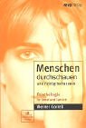 Menschen durchschauen und richtig behandeln.Psychologie für Beruf und Familie Books