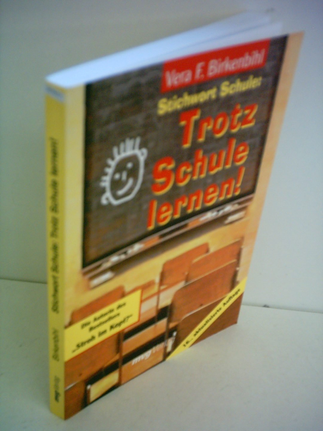 Vera F. Birkenbihl: Trotz Schule lernen! Parents & Children