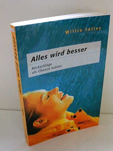 Product Image: Alles wird besser!. Rückschläge als Chance nutzen