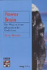 Power Brain. Ihr Weg zu einem phänomenalen Gedächtnis Lifestyle