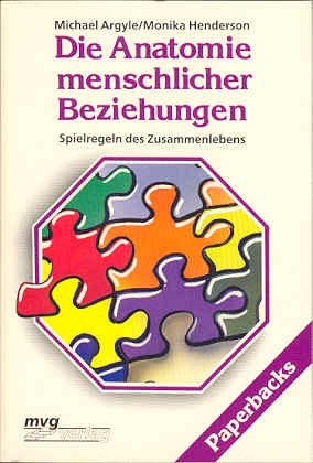 Die Anatomie menschlicher Beziehungen. Spielregeln des Zusammenlebens Medicine