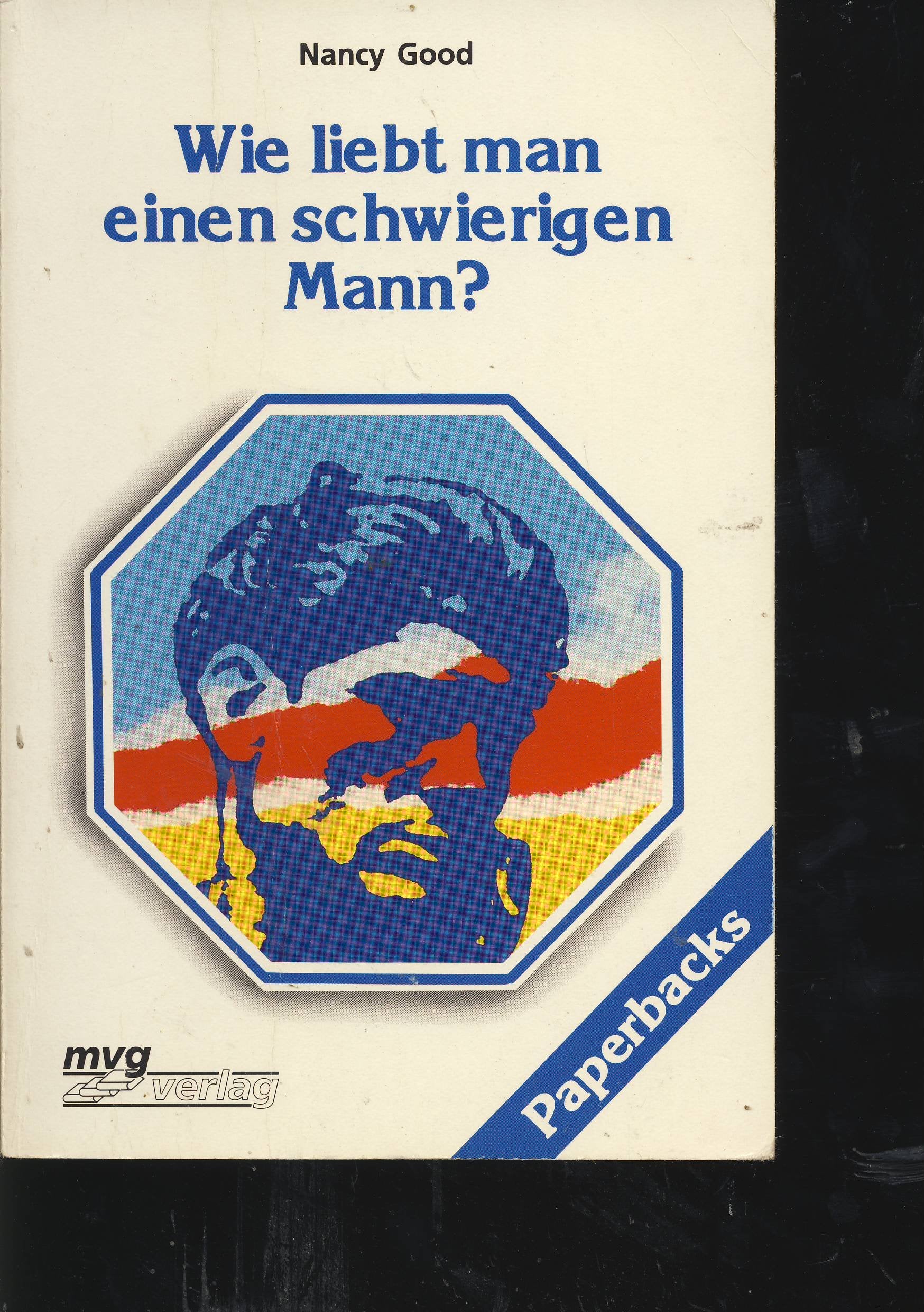 Wie liebt man einen schwierigen Mann? Books