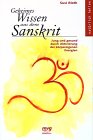 Geheimes Wissen aus dem Sanskrit. Jung und gesund durch Aktivierung der körpereigenen Energien Lifestyle