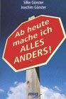 Ab heute mache ich alles anders Lifestyle Books