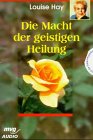 Die Macht der geistigen Heilung, 1 Cassette Books