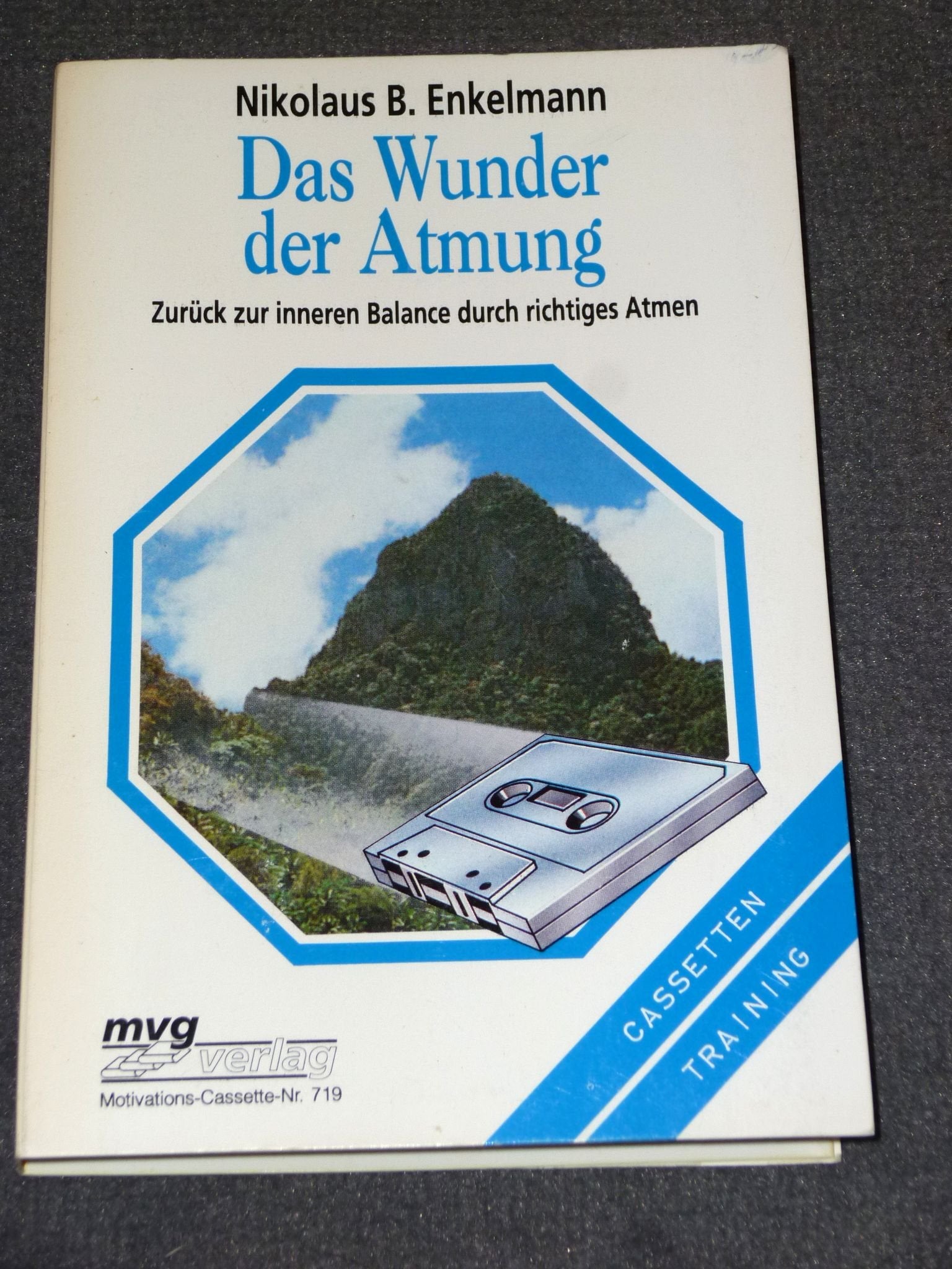 Das Wunder der Atmung. Compact- Cassette. Zurück zur inneren Balance durch richtiges Atmen Books