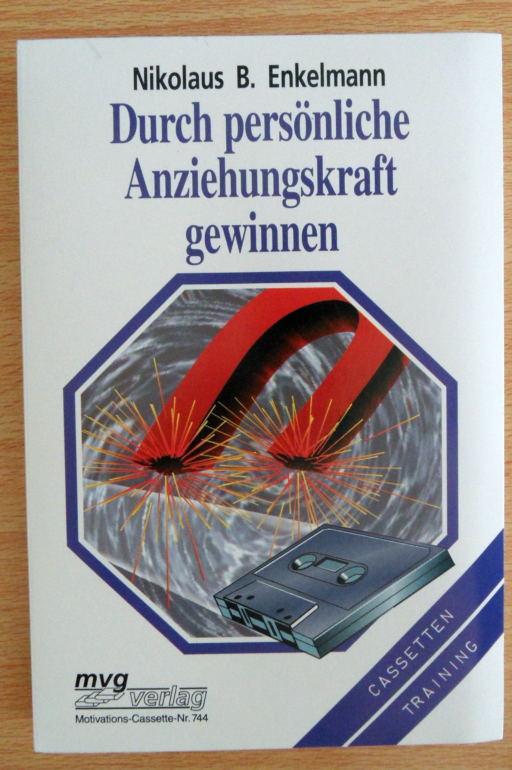 Cassetten (Tonträger), Durch persönliche Anziehungskraft gewinnen, 1 Cassette m. Begleith. Self-help