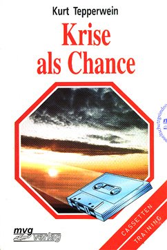 Krise als Chance. Hörkassette und Begleitheft Other software