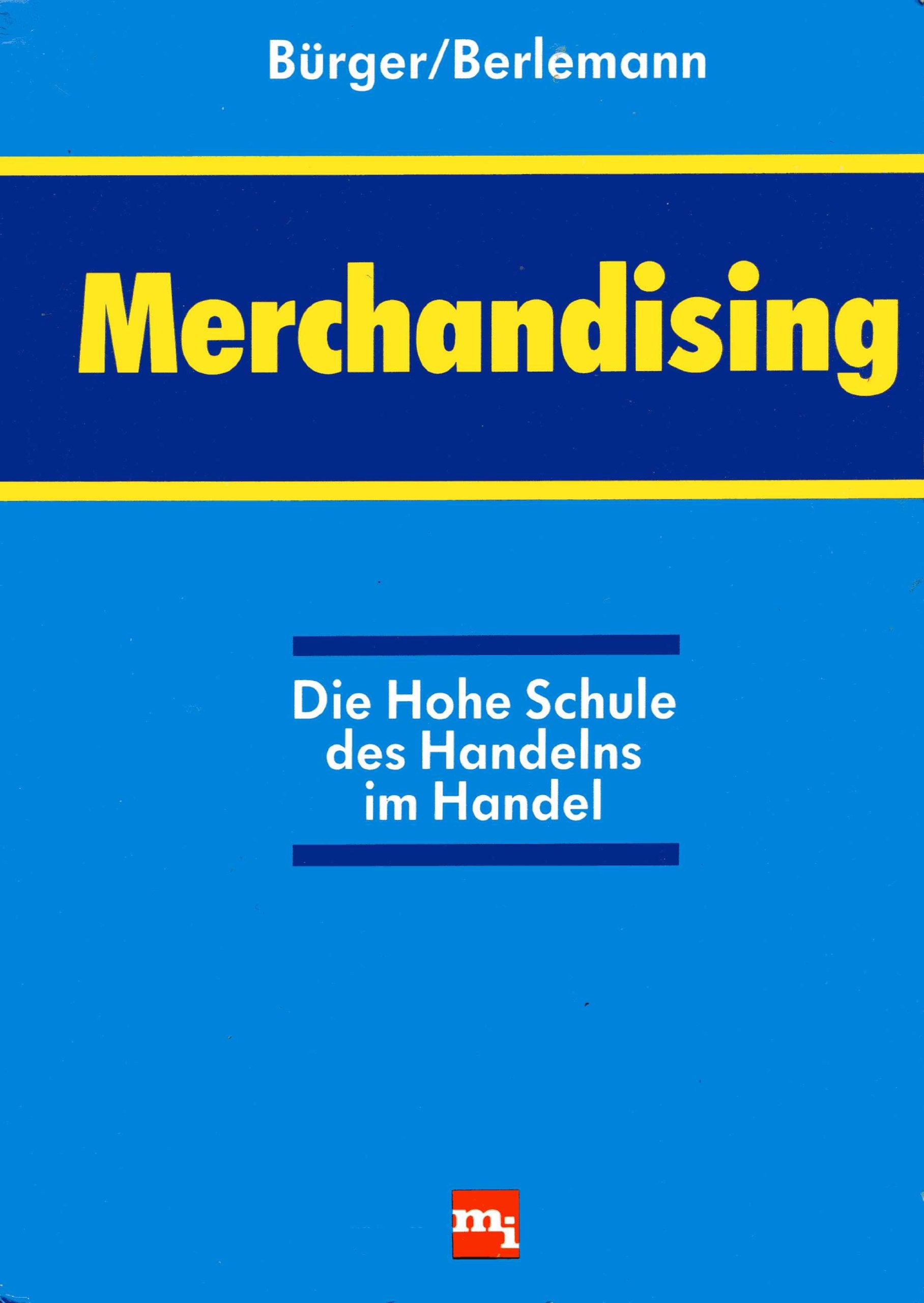Merchandising. Die Hohe Schule des Handels im Handel Books