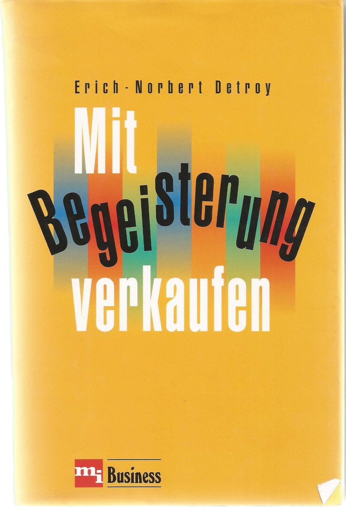 Mit Begeisterung verkaufen Business, Finance & Career
