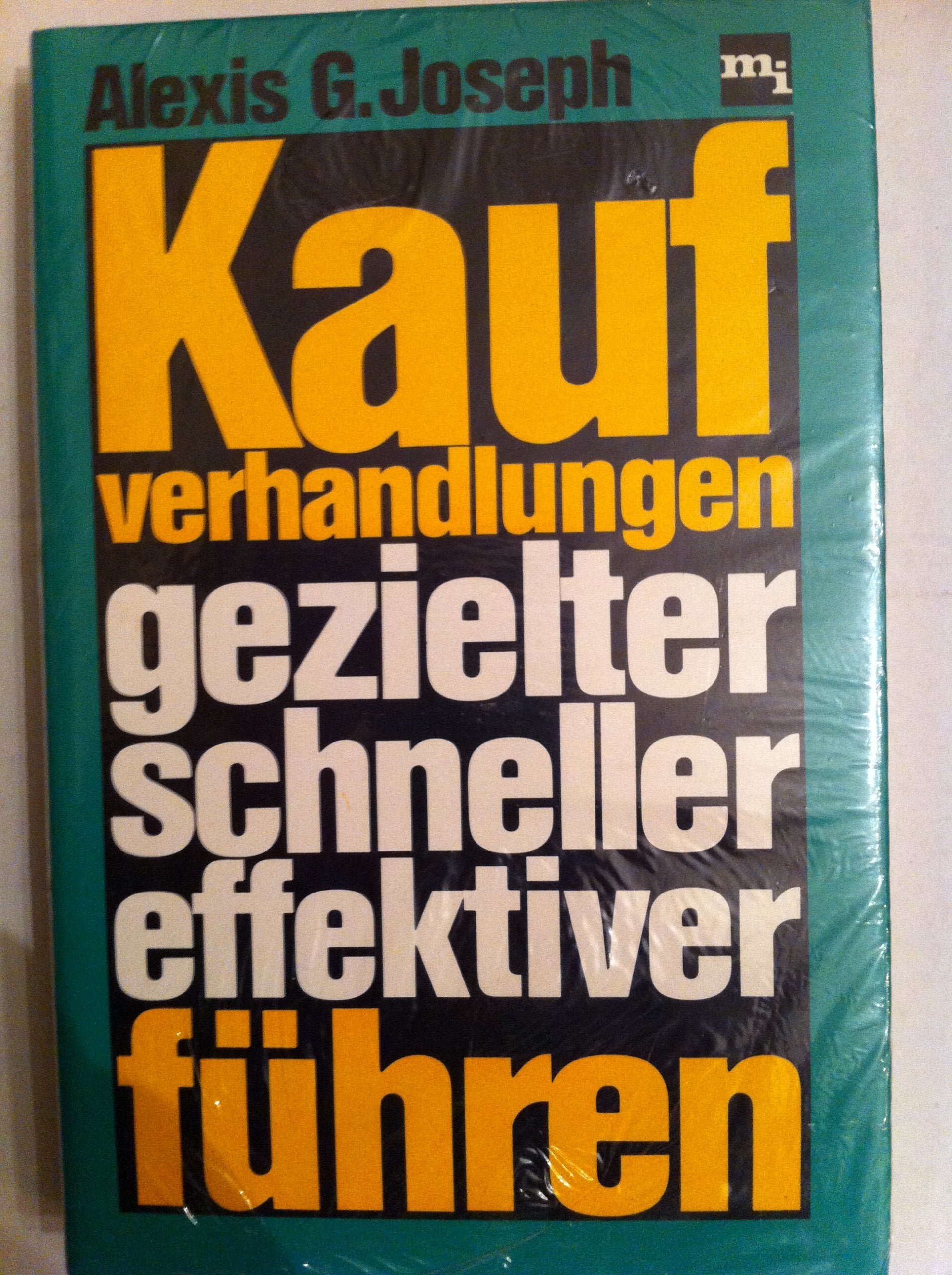 Kaufverhandlungen gezielter, schneller, effektiver führen Business & Technology