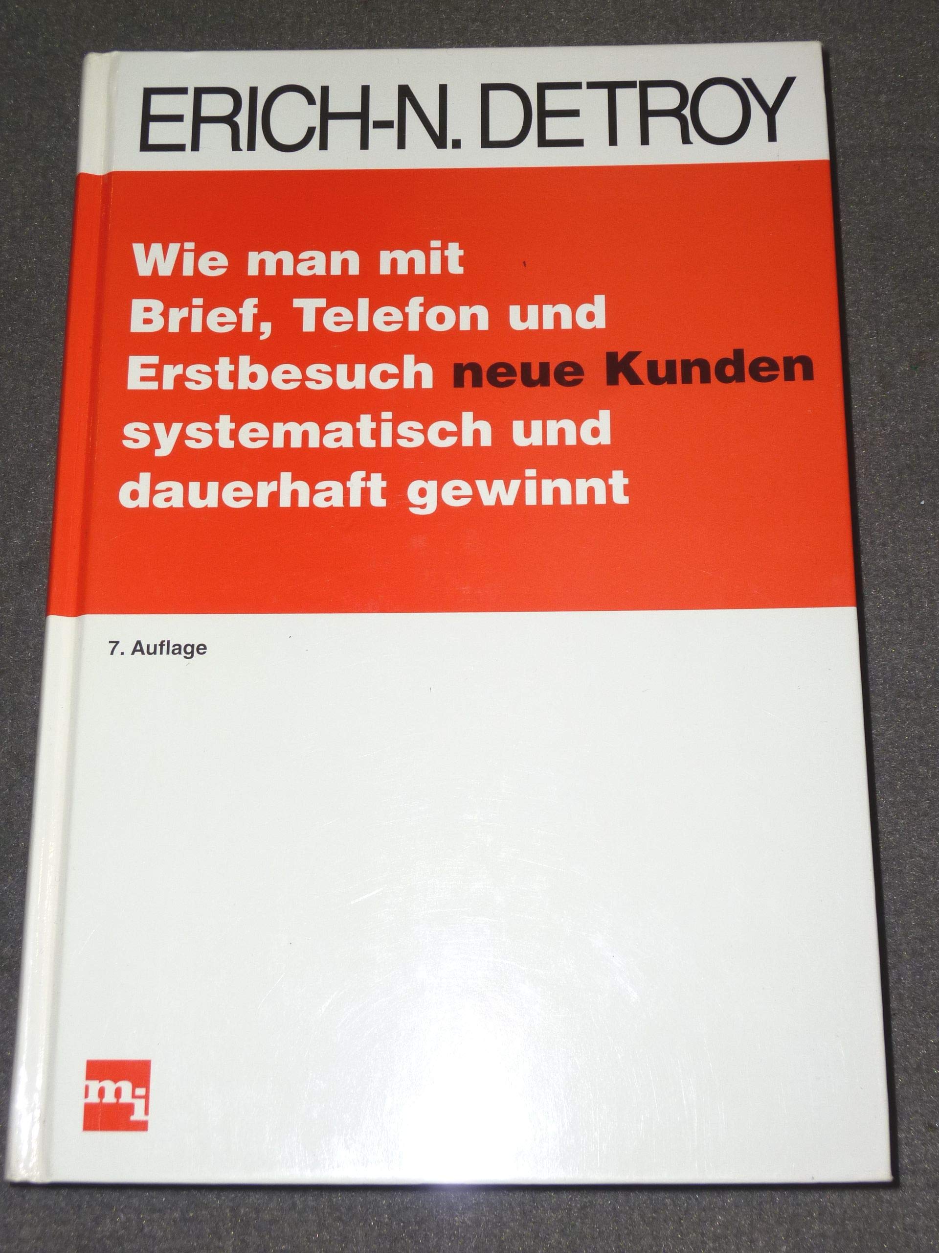 Wie man mit Brief, Telefon und Erstbesuch neue Kunden systematisch und dauerhaft gewinnt. Politics & Society