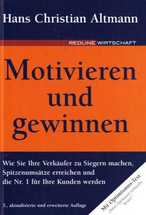 Motivieren und Gewinnen. 20 Power- Strategien zur Verkäufermotivation Politics & Society