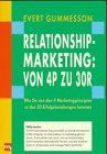 Relationship-Marketing, Von 4P zu 30R Business, Finance & Career