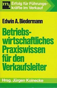 Betriebswirtschaftliches Praxiswissen für den Verkaufsleiter Business, Finance & Career