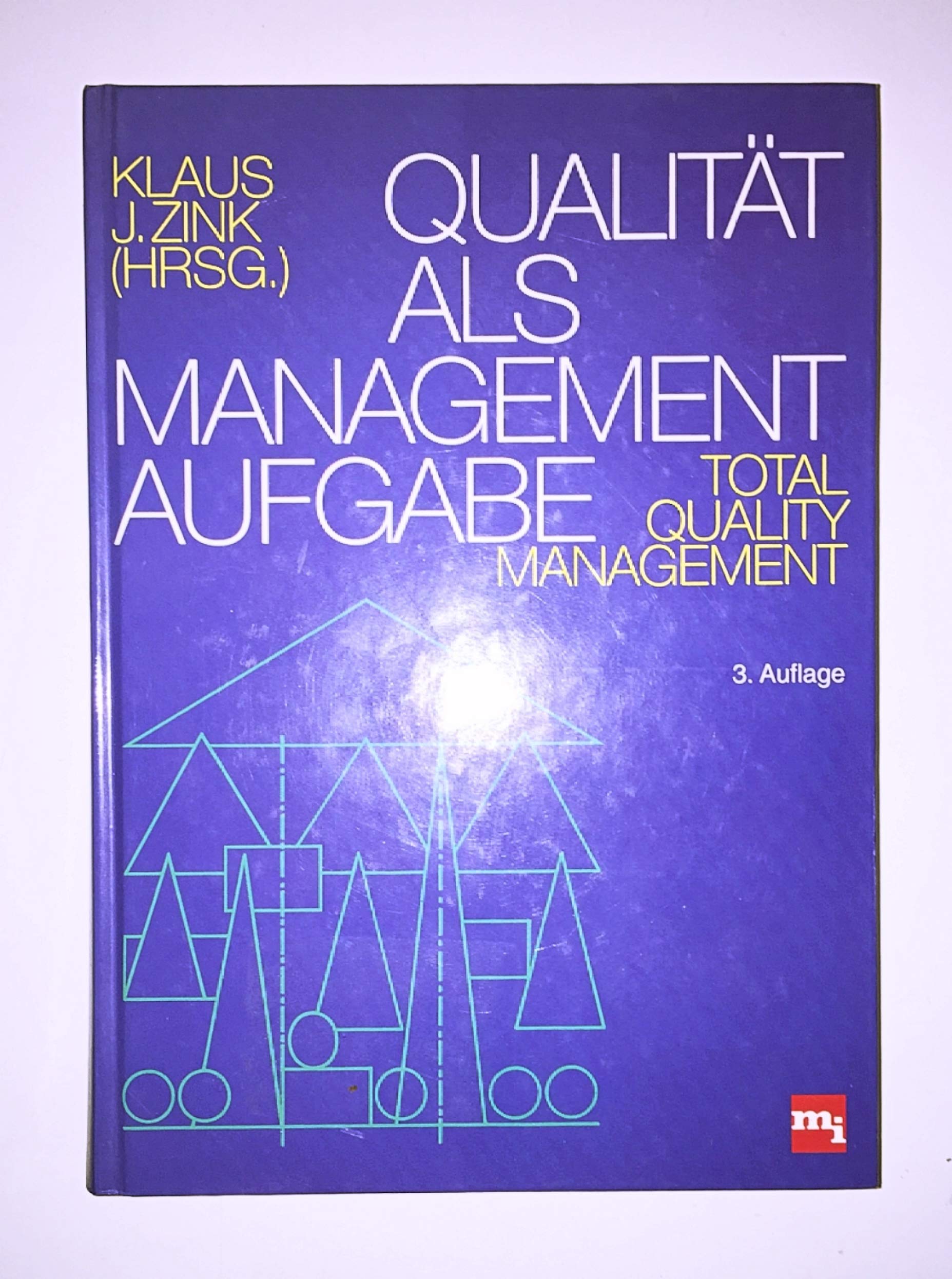 Qualität als Managementaufgabe Law