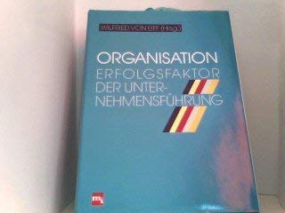 Organisation: Erfolgsfaktor der Unternehmensführung Business, Finance & Career