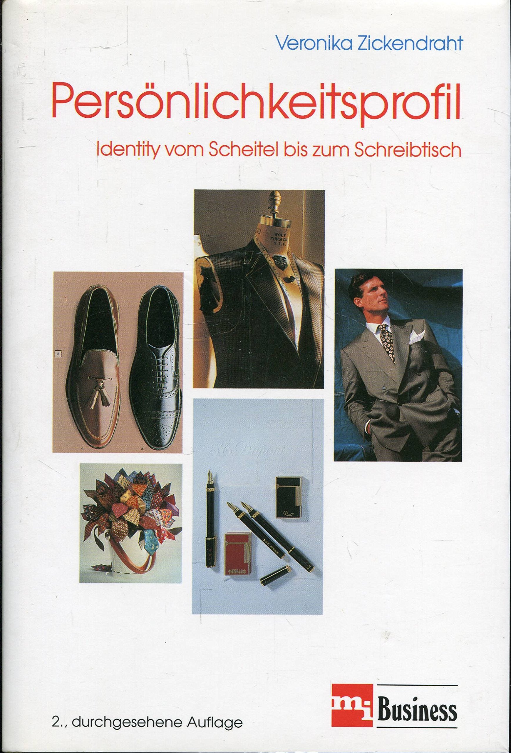Persönlichkeitsprofil. Identity vom Scheitel bis zum Schreibtisch. Social Sciences