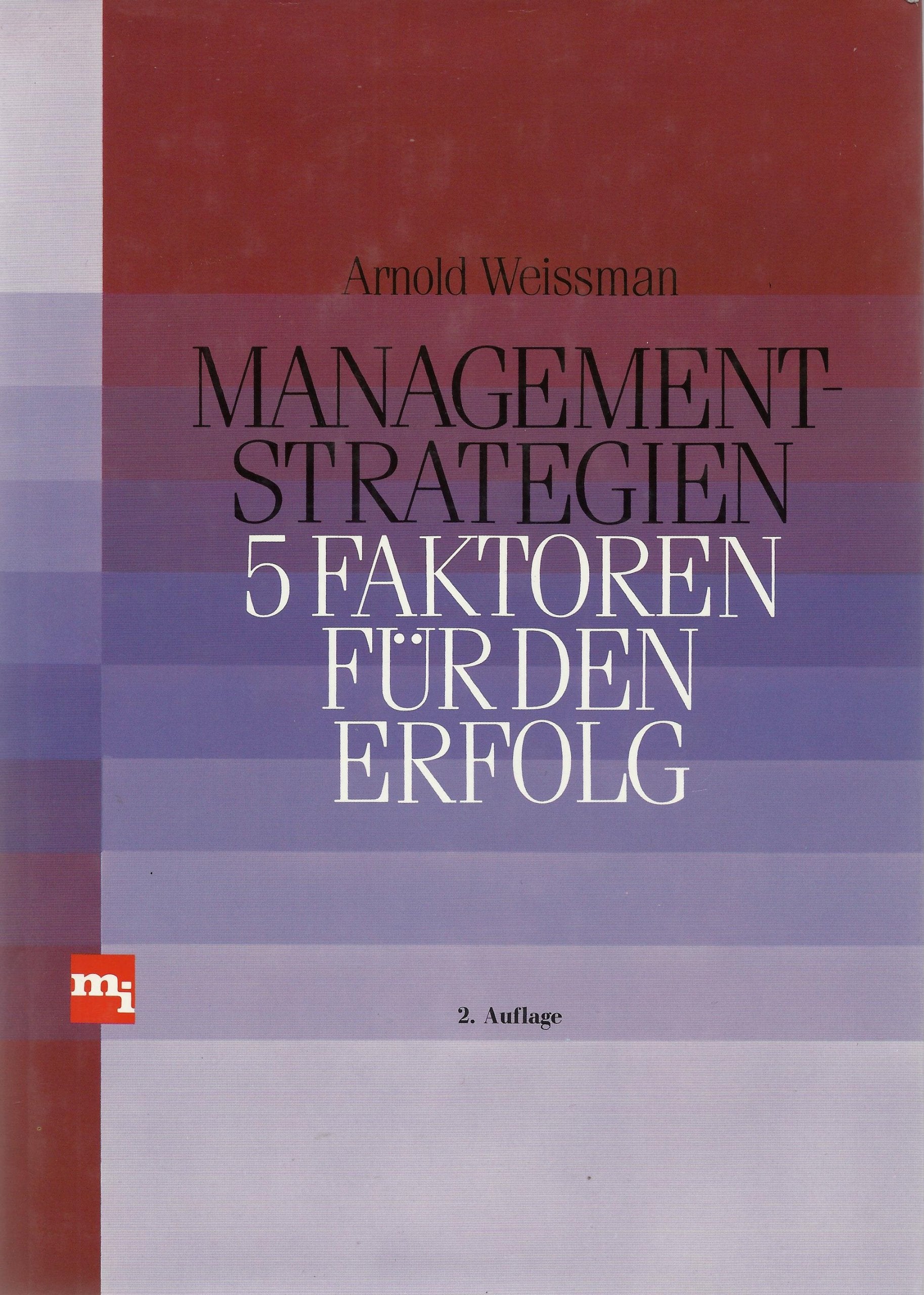 Management- Strategien. 5 Faktoren für den Erfolg Business, Finance & Career