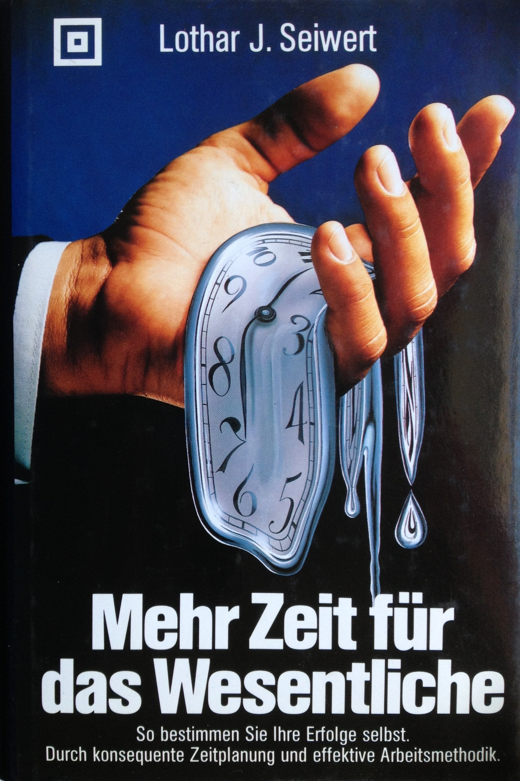 Mehr Zeit für das Wesentliche : so bestimmen Sie Ihre Erfolge selbst durch konsequente Zeitplanung u, effektive Arbeitsmethodik, Business, Finance & Career