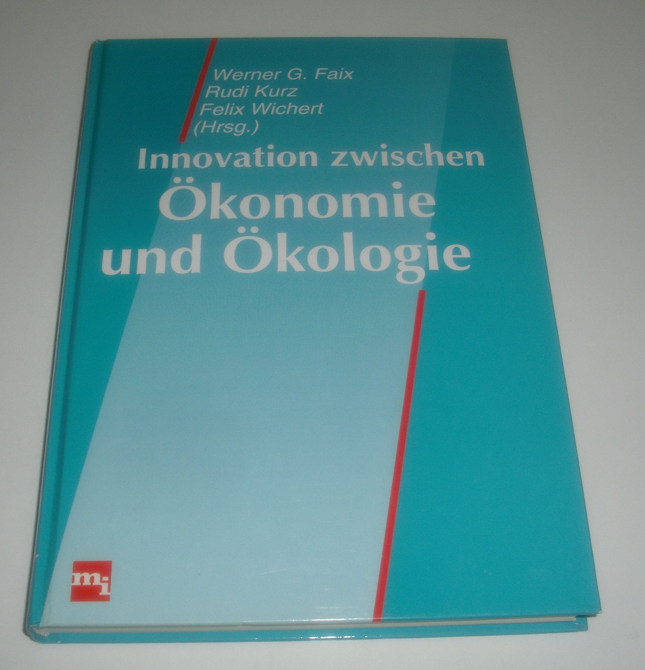 Innovation zwischen Ökonomie und Ökologie Law