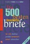 Die fünfhundert besten Geschäftsbriefe, m. CD-ROM Business, Finance & Career