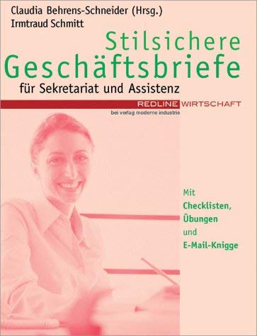 Stilsichere Geschäftsbriefe für Sekretariat und Assistenz Business, Finance & Career