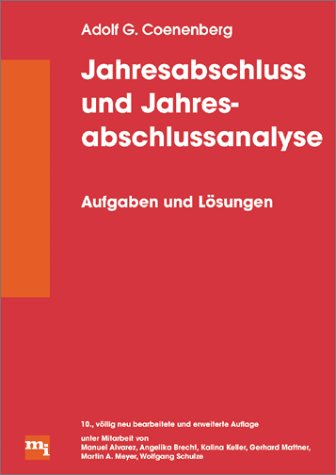 Jahresabschluß und Jahresabschlußanalyse. Aufgaben und Lösungen Business, Finance & Career
