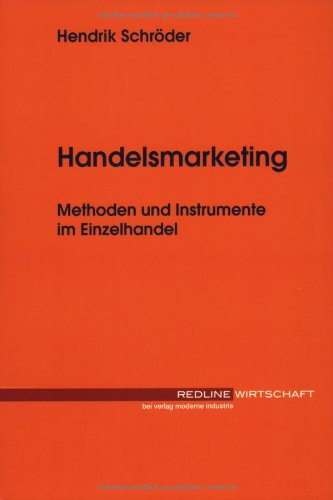 Handelsmarketing: Methoden und Instrumente im Einzelhandel Law
