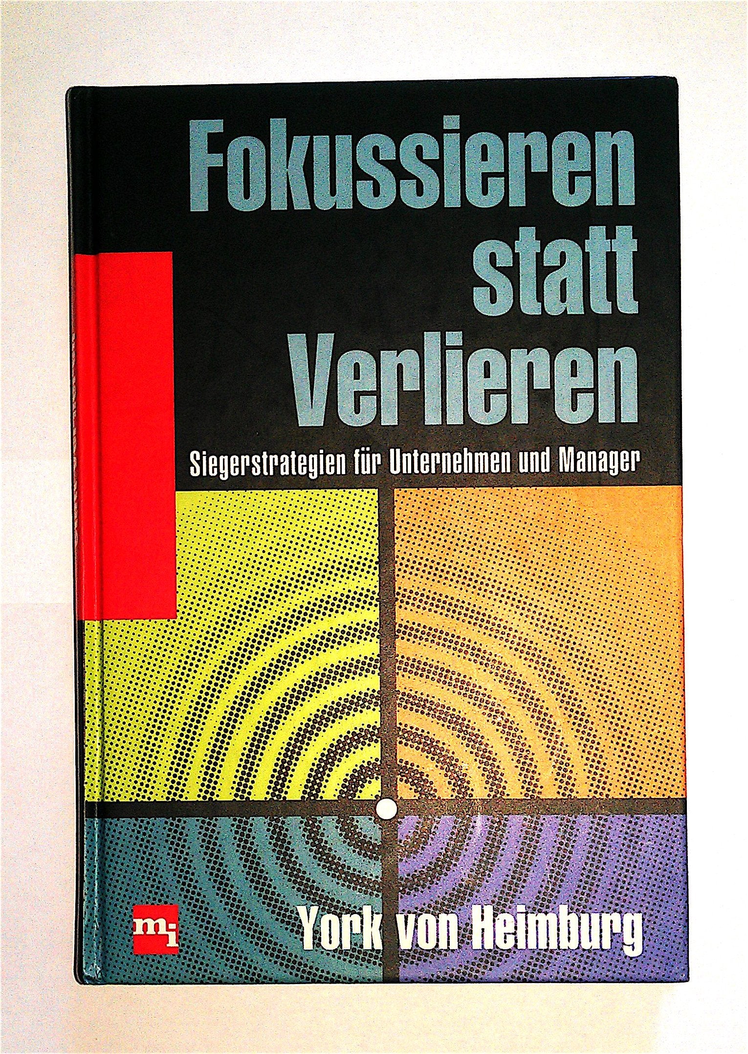 Fokussieren statt Verlieren Business, Finance & Career