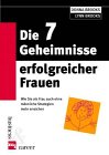 Die 7 Geheimnisse erfolgreicher Frauen Business, Finance & Career