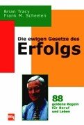Die ewigen Gesetze des Erfolgs Self-help