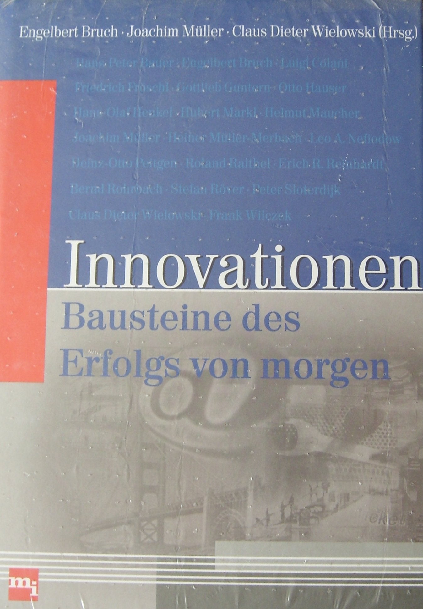 Innovationen - Bausteine des Erfolgs von morgen Social Sciences